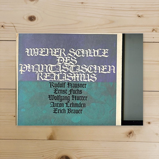 Book - Wiener Schule des Phantastischen Realismus. Rudolf H - Museum for Modern Art Hyogo and Asahi Shimbun (Hsg)