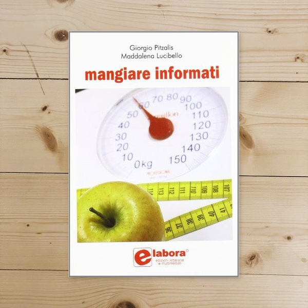 Book - Eating informed - Pitzalis, Giorgio