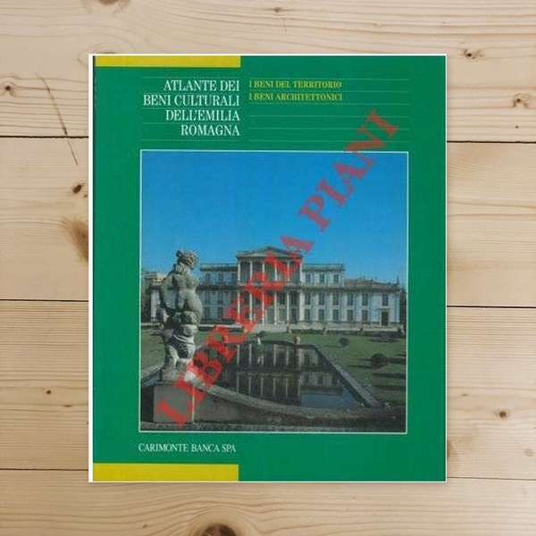 Book - Atlas of cultural heritage of Emilia Romagna. Volu - NA -