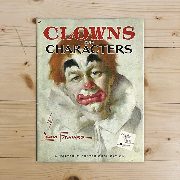 Libro - Clowns and Characters - Franks, Leon
