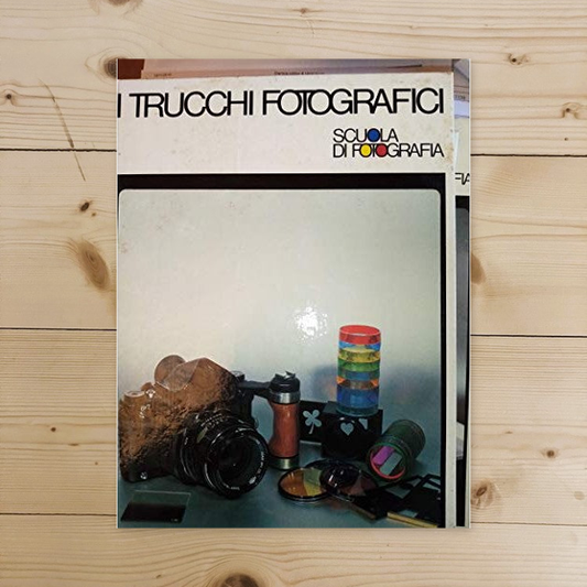 Book - The photographic tricks. Coll. "School of photography" - FALCONI Rosanna, dir.