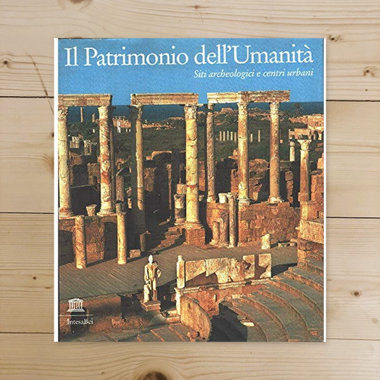 Book - The World Heritage Site. Archaeological sites and urban centers - aa.vv.