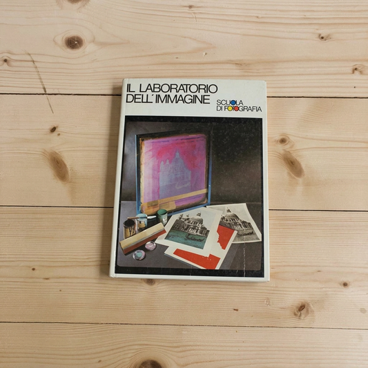 Libro - Il laboratorio dell'immagine - Scuola di fotografia - Vario