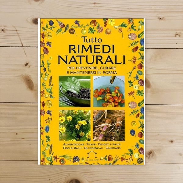 Libro - Tutto RIMEDI NATURALI per prevenire, curare  - Edimedia, sas
