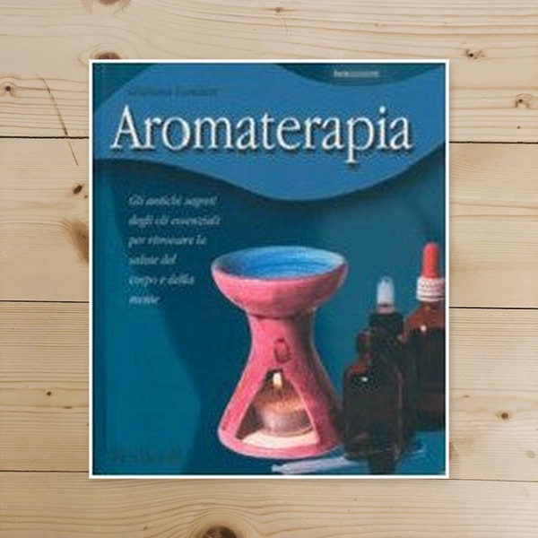 Book - Aromatherapy - Lomazzi, Giuliana