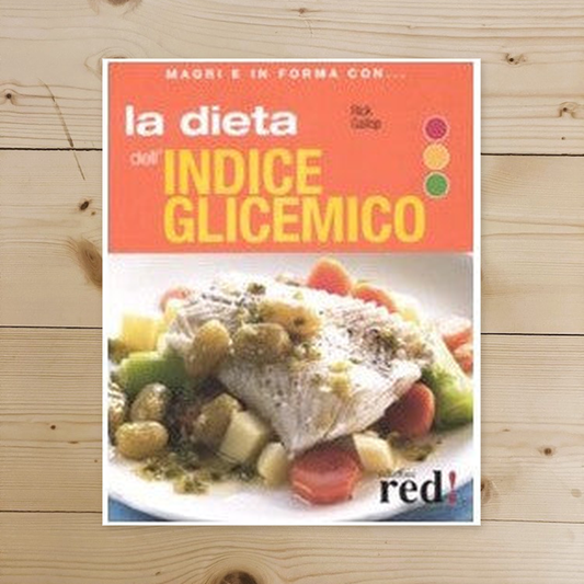 Book - The glycemic index diet. Ed. illustrata - Gallop, Rick