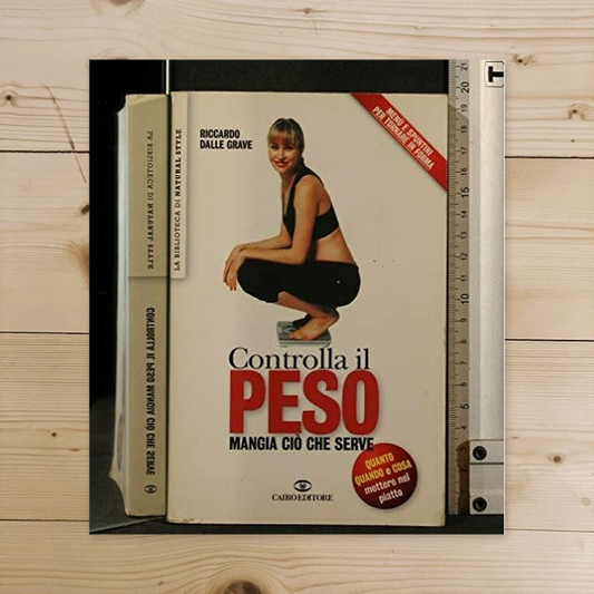 Libro - CONTROLLA IL PESO - MANGIA CIO' CHE SERVE - R.Dalle Grave