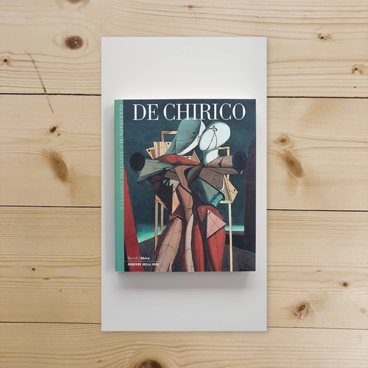 Libro - I classici dell'arte Il novecento 14 De Chirico - aa vv