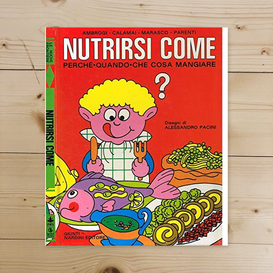 Libro - Nutrirsi come Perché quando che cosa mangiare - Aa.Vv