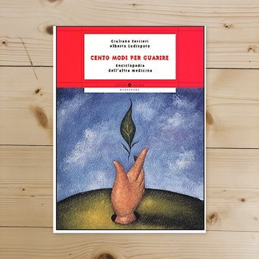 Libro - Cento modi per guarire Enciclopedia del - Ferrieri, Giuliano