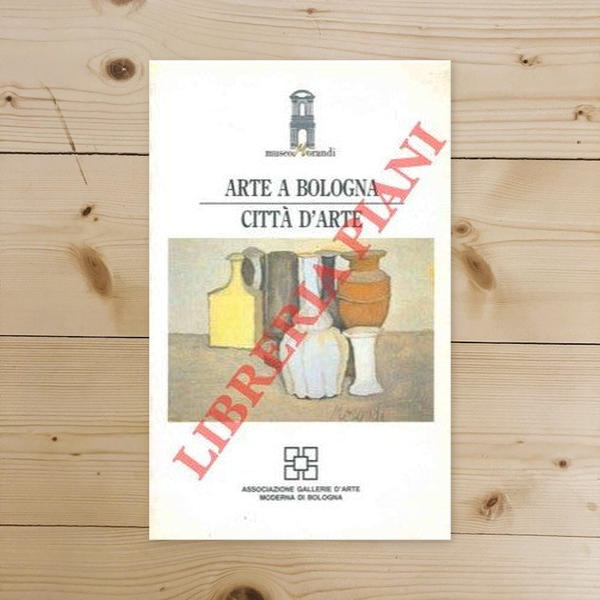 Libro - Arte a Bologna citta' d'arte - N.A - - N.A.