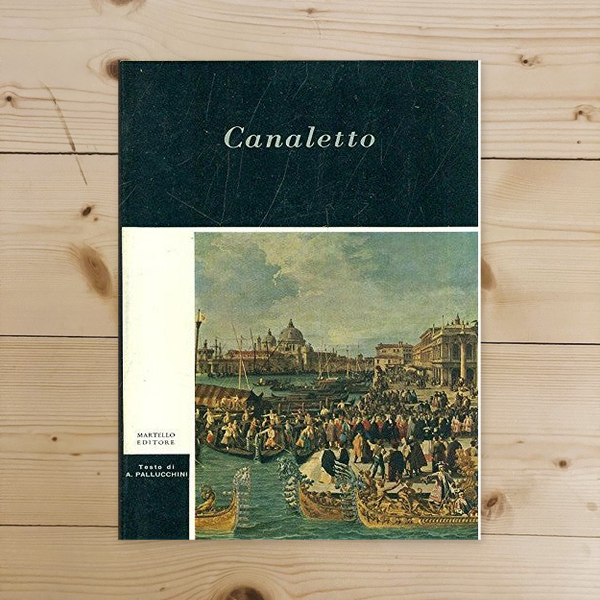 Libro - Canaletto - A Pallucchini - A. Pallucchini