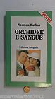 Libro - Orchidee e Sangue Edizione integrale - Norman Katkov