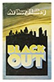 Libro - BLACK OUT. Romanzo. - Hailey Arthur.