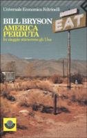 Book - Lost America. Traveling across the USA - Bryson, Bill