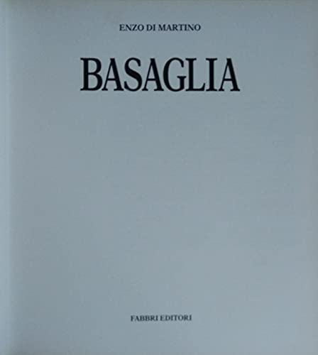 Libro - Basaglia. Catalogo - Di Martino Enzo