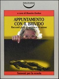 Libro - Appuntamento con il brivido - Zordan, R.