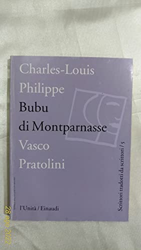 Book - BUBU DI MONTPARNASSE (Translation by Vasco Pratolini) - Charles Louis Philippe