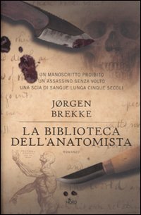 Libro - La biblioteca dell'anatomista - Brekke, Jørgen