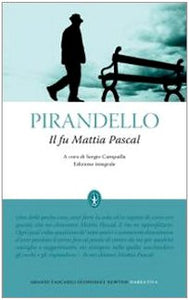 Book - The late Mattia Pascal. Ed. unabridged - Pirandello, Luigi