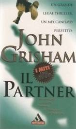 Libro - Il partner coll I miti - Grisham John