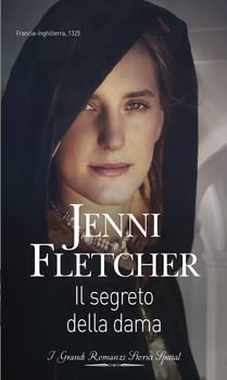 Libro - Il segreto della dama: I Grandi Romanzi Storici Spec - Jenni Fletcher