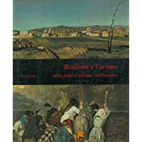 Libro - REALISMO E VERISMO NELLA PITTURA ITALIANA DELL OTTOC - maltese corrado