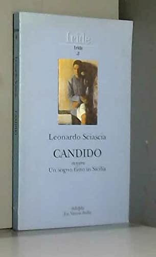 Libro - Candido. Un sogno fatto in Sicilia (Iride) - Sciascia, Leonardo