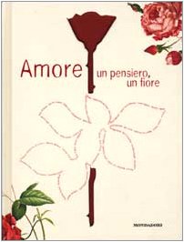 Libro - Amore. Un pensiero, un fiore - Vaccher, A.