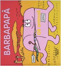 Book - Barbapapa. The animals. Ed. illustrata - Taylor, Talus