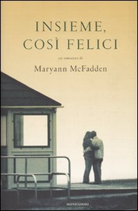 Libro - Insieme, così felici - McFadden, Maryann