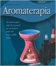 Book - Aromatherapy - Lomazzi, Giuliana