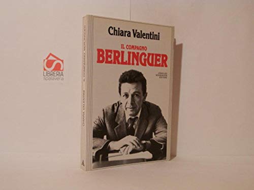 Libro - Il Compagno Berlinguer. - Valentini, Chiara