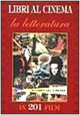 Libro - Libri al cinema. La letteratura