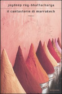 Book - THE STORYTELLER OF MARRAKECH - Roy-Bhattacharya Joydeep