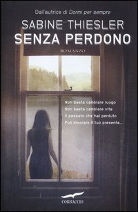 Libro - Senza perdono - Thiesler, Sabine