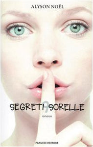 Libro - Segreti & sorelle - Noël, Alyson