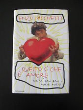 Libro - Questo sì che è amore - Iacchetti, Enzo