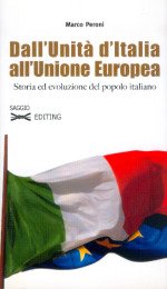 Libro - Dall'Unità d'Italia all'Unione Europea - Storia ed e - Marco Peroni
