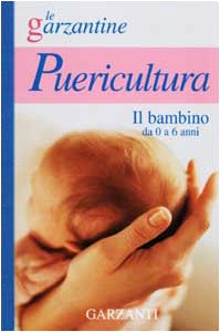 Libro - Enciclopedia della puericultura. Il bambino da 0 a 6 anni - AA VV