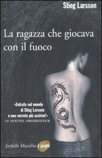 Libro - La ragazza che giocava con il fuoco. Millennium (Vol - Larsson, Stieg