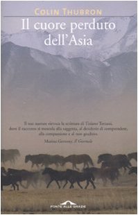 Book - The Lost Heart of Asia - Thubron, Colin