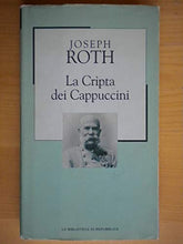 Load image into Gallery viewer, Book - The Capuchin Crypt - Roth Joseph