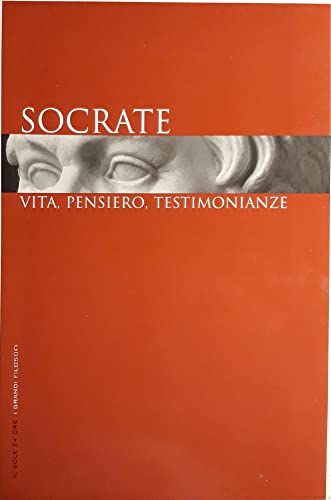 Libro - SOCRATE:VITA, PENSIERO, TESTIMONIANZE - ARMANDO MASSARENTI