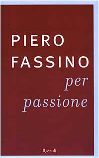 Libro - Per passione - Fassino, Piero