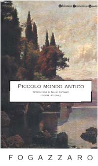 Libro - Piccolo mondo antico - Fogazzaro, Antonio