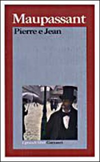 Libro - Pierre e Jean - Maupassant, Guy de