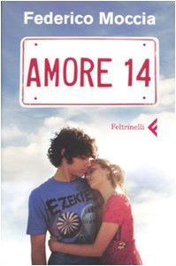 Libro - Amore 14 - Moccia, Federico