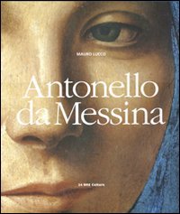 Libro - Antonello da Messina. Ediz. illustrata - Lucco, Mauro