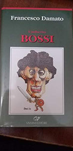 Libro - Umberto Bossi - Damato, Francesco